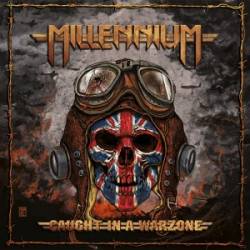 Millennium (UK) : Caught in a Warzone